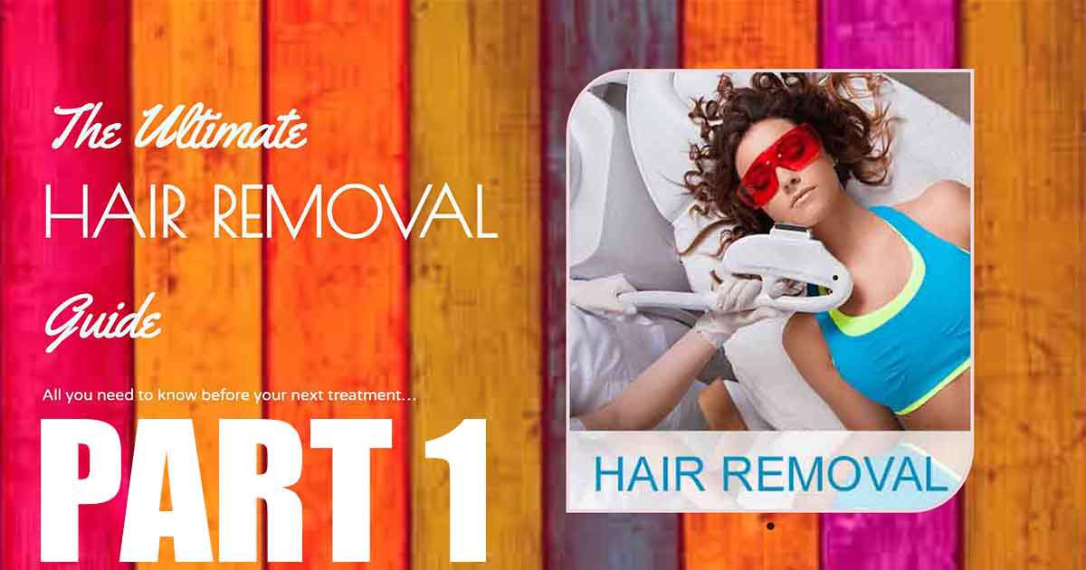 Laser Hair Removal Guide