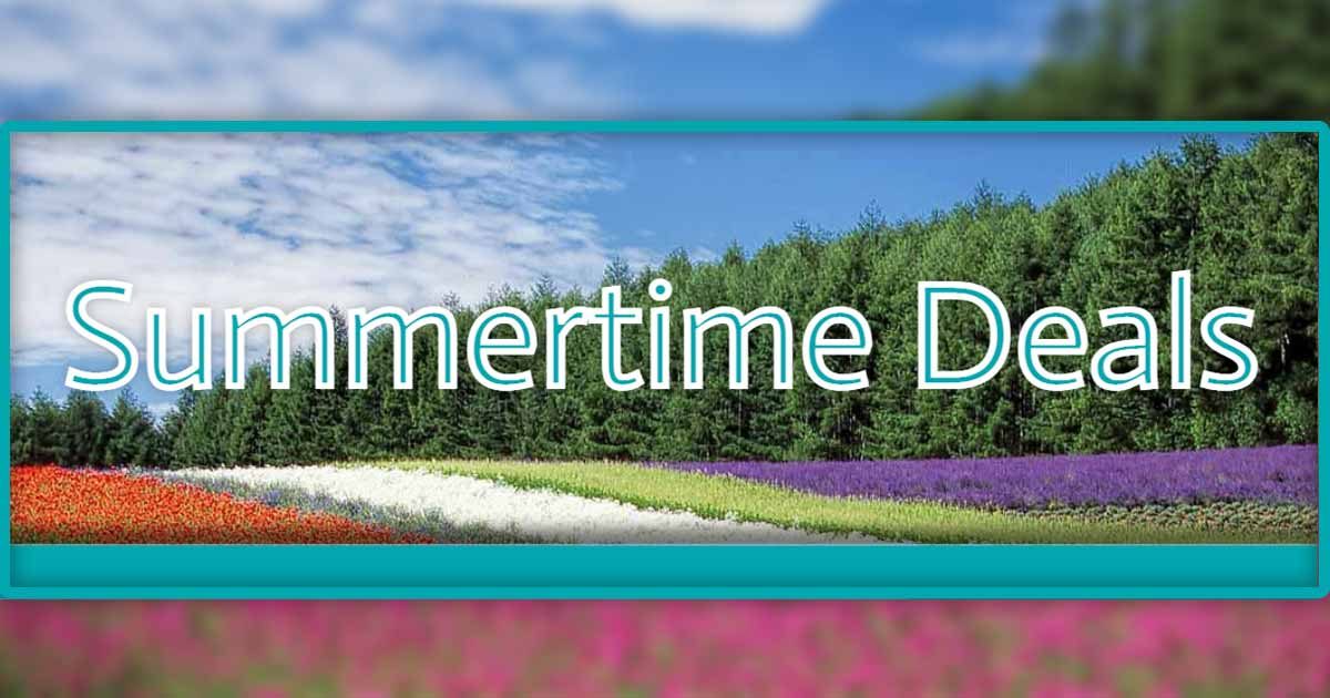 Summertime Deals 2022